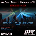 Sosko - Crank Original Mix