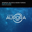 Farzin Hidden Tigress Spherical Bloom - Aura Of Love Farzin Remix
