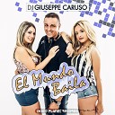 DJ Giuseppe Caruso - El Mundo Baila