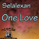 Selalexan - One Love