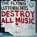 The Flying Luttenbachers - Sparrow s Thin Lot