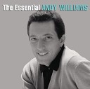 Andy Williams - You re The Best Thing That Ever Happened To…