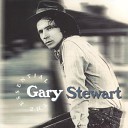 Gary Stewart - I See The Want To In Your Eyes