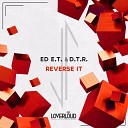 ED E T D T R - Reverse It