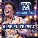 Michel Telo - Nossa nossa Assim voce me mata Ai se eu te pego Ai ai se eu te pego Delicia delicia Assim voce me mata Ai se eu te pego…