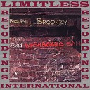 Big Bill Broonzy Washboard Sam - Mindin My Own Business