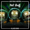 Lucky Vegas Msystem - Hot Stuff KillaTech Remix