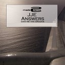JJE - Answers Original Mix