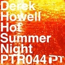 Derek Howell - Hot Summer Night Samy Fresh Remix