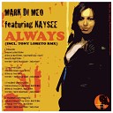 Mark Di Meo feat Kaysee - Always Original Mix