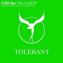 Cid Inc - The Grill Inkfish Remix