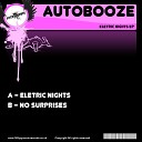 Autobooze - No Surprises Original Mix