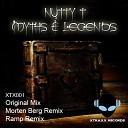 Nutty T - Myths And Legends Morten Berg Remix