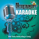 Mr Entertainer Karaoke - Are You Lonesome Tonight I m Forever Blowing Bubbles After the Ball I Belong to Glasgow The Last Waltz In the Style of…