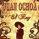 Juan Ochoa - Ya Soy Feliz