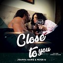 Joanna Marie Peter G - Close to You