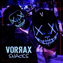 VORRAX - Snacks