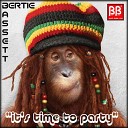 Bertie Bassett - It s Time To Party Original Mix