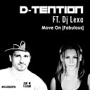 D Tention feat DjLexa - Move On Fabulous Axel Doorman Dub