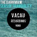 The Darkmaw - Seas Of Tranquility Original Mix