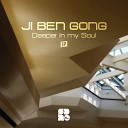Ji Ben Gong - Deeper In My Soul Original Mix