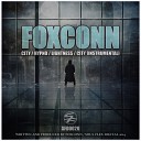 Foxconn - City Original Mix