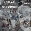 Xpressure - Factory Change Original Mix