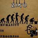 Ziko - Humanity Is Progress Original Mix