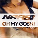 N rai - Oh My Gosh Original Mix