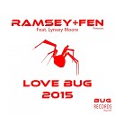 Ramsey Fen feat Lynsey Moore - Love Bug 2015 Bump Mix