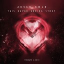 Arsen Gold - This Never Ending Story Original Mix