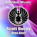 Scott Ducey - Vega Altair Original Mix