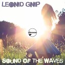 Leonid Gnip - Sound Of The Waves Radio Edit