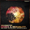 Soledrifter - Dance Sexuality Olliver Mach Remix