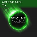 Oldfix feat Gertz - Try Original Mix