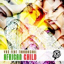 VDX feat ThandoSoul - African Child Alternative Mix