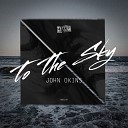 John Okins - To The Sky Original Mix