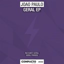 Joao Paulo - Geral Paradis Original Mix