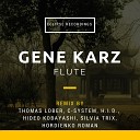 Gene Karz - Motion Thomas Lober Remix