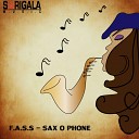 F A S S - Sax O Phone Original Mix