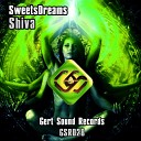 SweetsDreams - Shiva Original Mix