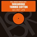 Soulbridge feat Tommie Cotton - Secret Life Mirko Pirozzi Mix