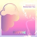 Alexander Orue - Remember You Radio Edit