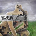 Sinerider Escape UK - Lifevibes Original Mix