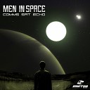 Men In Space - Communication Issues Original Mix