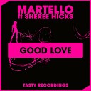 Martello feat Sheree Hicks - Good Love Audio Jacker Dub