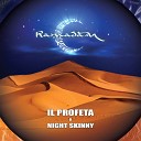 Il Profeta Night Skinny - Ramadan