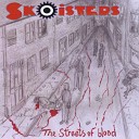 Skoisters - The Streets of Blood