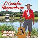 O Ga cho Riograndense - Fandango Animado