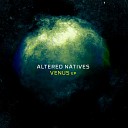 Altered Natives - Protohype AIWA Remix